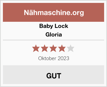 Baby Lock Gloria Test